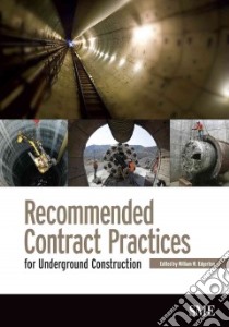 Recommended Contract Practices for Underground Construction libro in lingua di Edgerton William W. (EDT)