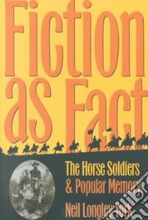 Fiction As Fact libro in lingua di York Neil Longley