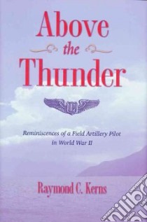 Above The Thunder libro in lingua di Kerns Raymond C.