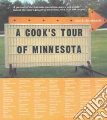 A Cooks Tour of Minnesota libro in lingua di Burckhardt Ann L.