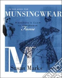 In the Mood for Munsingwear libro in lingua di Marks Susan