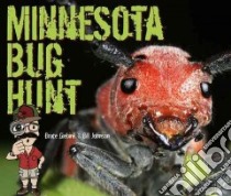 Minnesota Bug Hunt libro in lingua di Giebink Bruce, Johnson Bill (PHT)