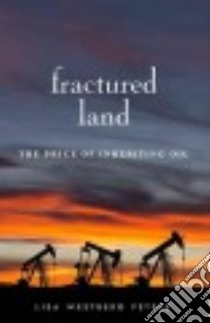 Fractured Land libro in lingua di Peters Lisa Westberg