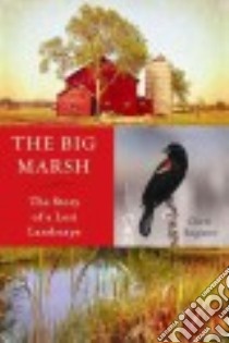 The Big Marsh libro in lingua di Register Cheri