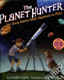 The Planet Hunter libro in lingua di Rusch Elizabeth, Francis Guy (ILT)