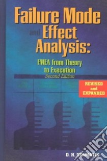 Failure Mode and Effect Analysis libro in lingua di Stamatis D. H.