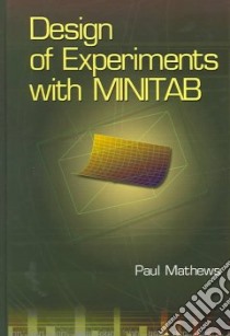 Design of Experiments With MINITAB libro in lingua di Mathews Paul G.