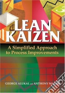 Lean Kaizen libro in lingua di Alukal George, Manos Anthony
