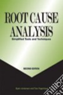 Root Cause Analysis libro in lingua di Andersen Bjorn, Fagerhaug Tom