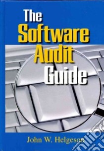 The Software Audit Guide libro in lingua di Helgeson John W.