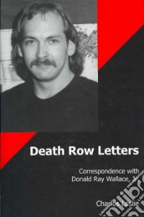 Death Row Letters libro in lingua di Leslie Charles