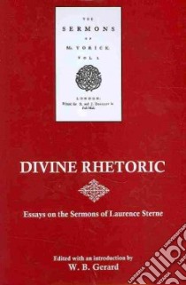 Divine Rhetoric libro in lingua di Gerard W. B. (EDT)