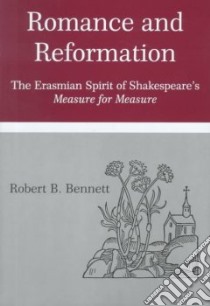 Romance and Reformation libro in lingua di Bennett Robert B.