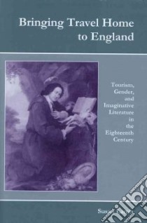 Bringing Travel Home to England libro in lingua di Lamb Susan