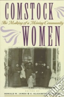 Comstock Women libro in lingua di James Ronald M. (EDT), Raymond C. Elizabeth (EDT)