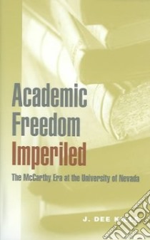 Academic Freedom Imperiled libro in lingua di Kille J. Dee