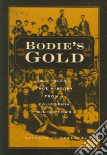 Bodie's Gold libro in lingua di Sprague Marguerite