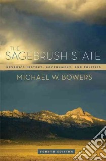 The Sagebrush State libro in lingua di Bowers Michael W.