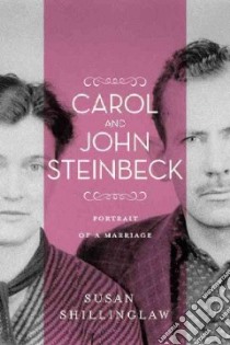 Carol & John Steinbeck libro in lingua di Shillinglaw Susan