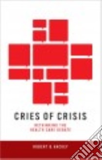 Cries of Crisis libro in lingua di Hackey Robert B.