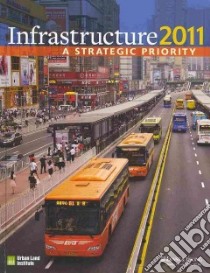 Infrastructure 2011 libro in lingua di Miller Jonathan D.