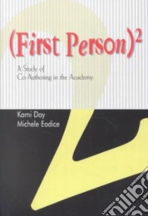 (First Person)2 libro in lingua di Day Kami, Eodice Michele
