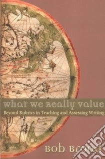 What We Really Value libro in lingua di Broad Bob