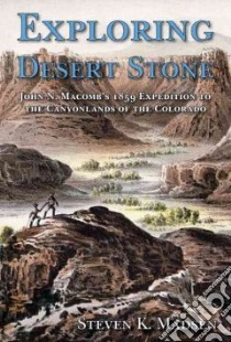 Exploring Desert Stone libro in lingua di Madsen Steven K.
