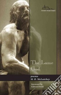 The Lame God libro in lingua di Mclatchey M. B.