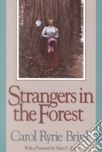 Strangers in the Forest libro in lingua di Brink Carol Ryrie