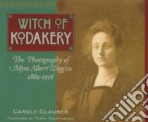 Witch of Kodakery libro in lingua di Glauber Carole