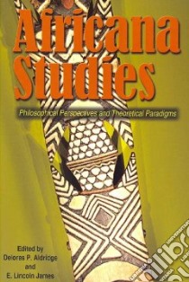 Africana Studies libro in lingua di Aldridge Delores P. (EDT), James E. Lincoln (EDT)