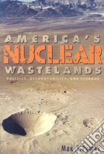 America's Nuclear Wastelands libro in lingua di Power Max S.