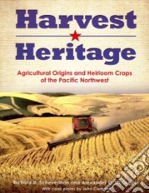 Harvest Heritage libro in lingua di Scheuerman Richard D., Mcgregor Alexander C., Clement John (CON)