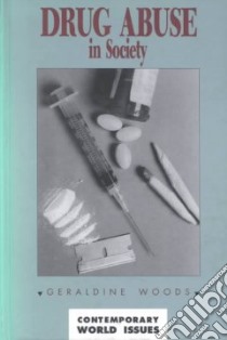 Drug Abuse in Society libro in lingua di Woods Geraldine