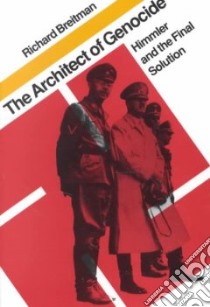 The Architect of Genocide libro in lingua di Breitman Richard