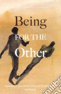 Being for the Other libro in lingua di Marcus Paul
