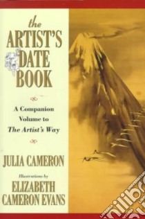 The Artist's Date Book libro in lingua di Cameron Julia, Evans Elizabeth Cameron (ILT), Evans Elizabeth Cameron
