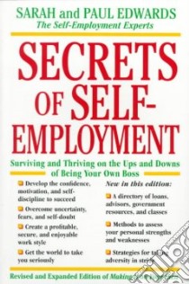 Secrets of Self-Employment libro in lingua di Edwards Sarah, Edwards Paul