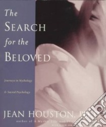 The Search for the Beloved libro in lingua di Houston Jean