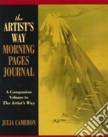 The Artist's Way Morning Pages Journal libro in lingua di Cameron Julia