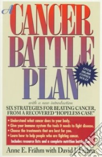 A Cancer Battle Plan libro in lingua di Frahm Anne E., Frahm David J.