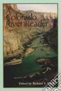 A Colorado River Reader libro in lingua di Fleck Richard F. (EDT)