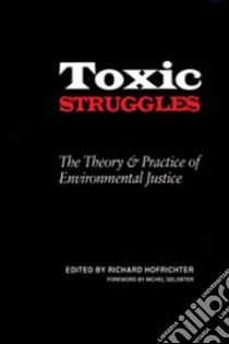 Toxic Struggles libro in lingua di Hofrichter Richard (EDT), Gelobter Michel (FRW), Hofrichter Richard