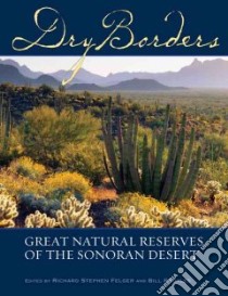 Dry Borders libro in lingua di Felger Richard Stephen (EDT), Broyles Bill (EDT)