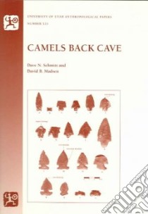 Camels Back Cave libro in lingua di Schmitt Dave N. (EDT), Madsen David B., Bright Jason R. (EDT)