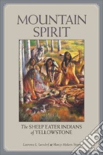 Mountain Spirit libro in lingua di Loendorf Lawrence L., Stone Nancy Medaris