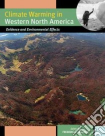 Climate Warming in Western North America libro in lingua di Wagner Frederic H. (EDT)
