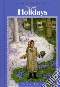 Tales of Holidays libro in lingua di Despain Pleasant, Bell Don (ILT)