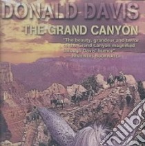 The Grand Canyon (CD Audiobook) libro in lingua di Davis Donald
